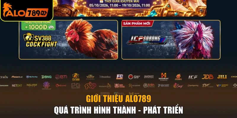 Giới thiệu ALO789 quá trình hình thành - phát triển