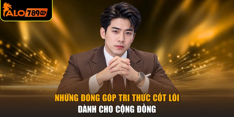 Những đóng góp tri thức cốt lõi dành cho cộng đồng